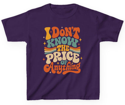 I DON'T KNOW THE PRICE OF Anything Youth T-Shirt - product mockup - Purple
