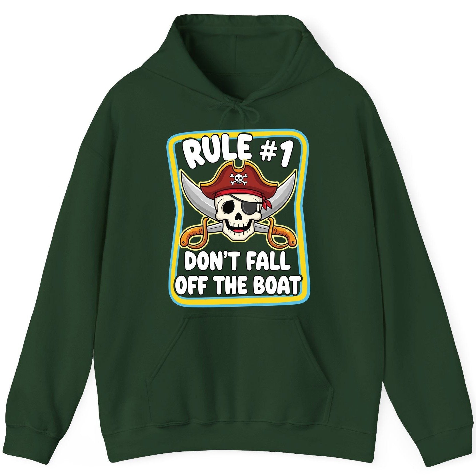 Rule 1 Don't Fall Off the Boat pirate Hoodie Forest Green product mockup