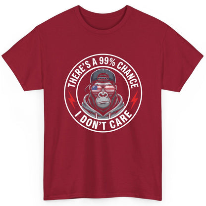 There's a 99% Chance I Don't Care sarcastic gorilla T-Shirt Cardinal Red product mockup