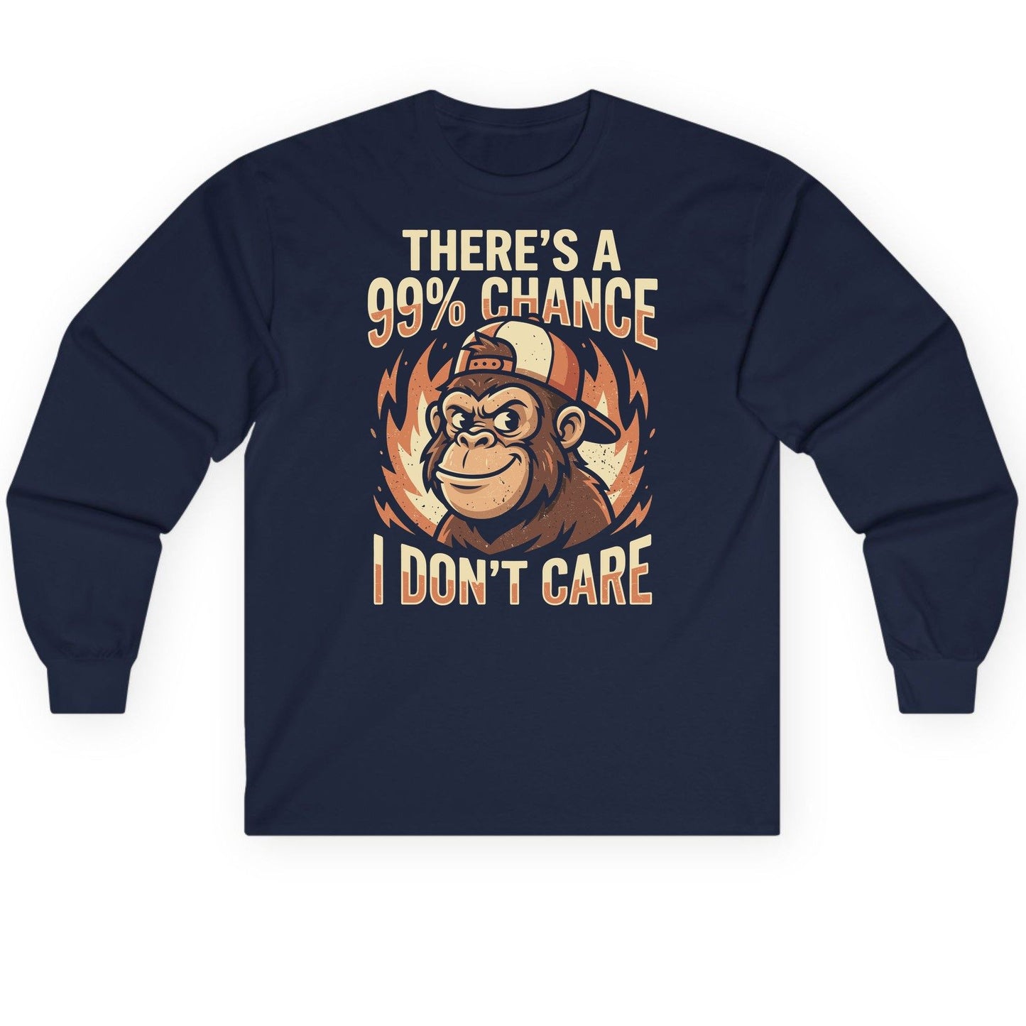There's a 99% Chance I Don't Care monkey Long Sleeve Tee Navy product mockup