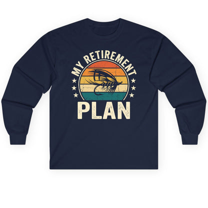 My Retirement Plan fly fishing Long Sleeve Tee Navy product mockup