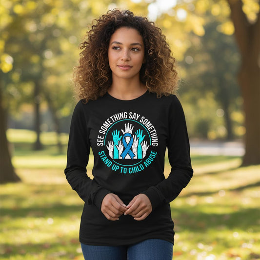 See Something Say Something Stand Up to Child Abuse Long Sleeve Tee - lifestyle model mockup - Black