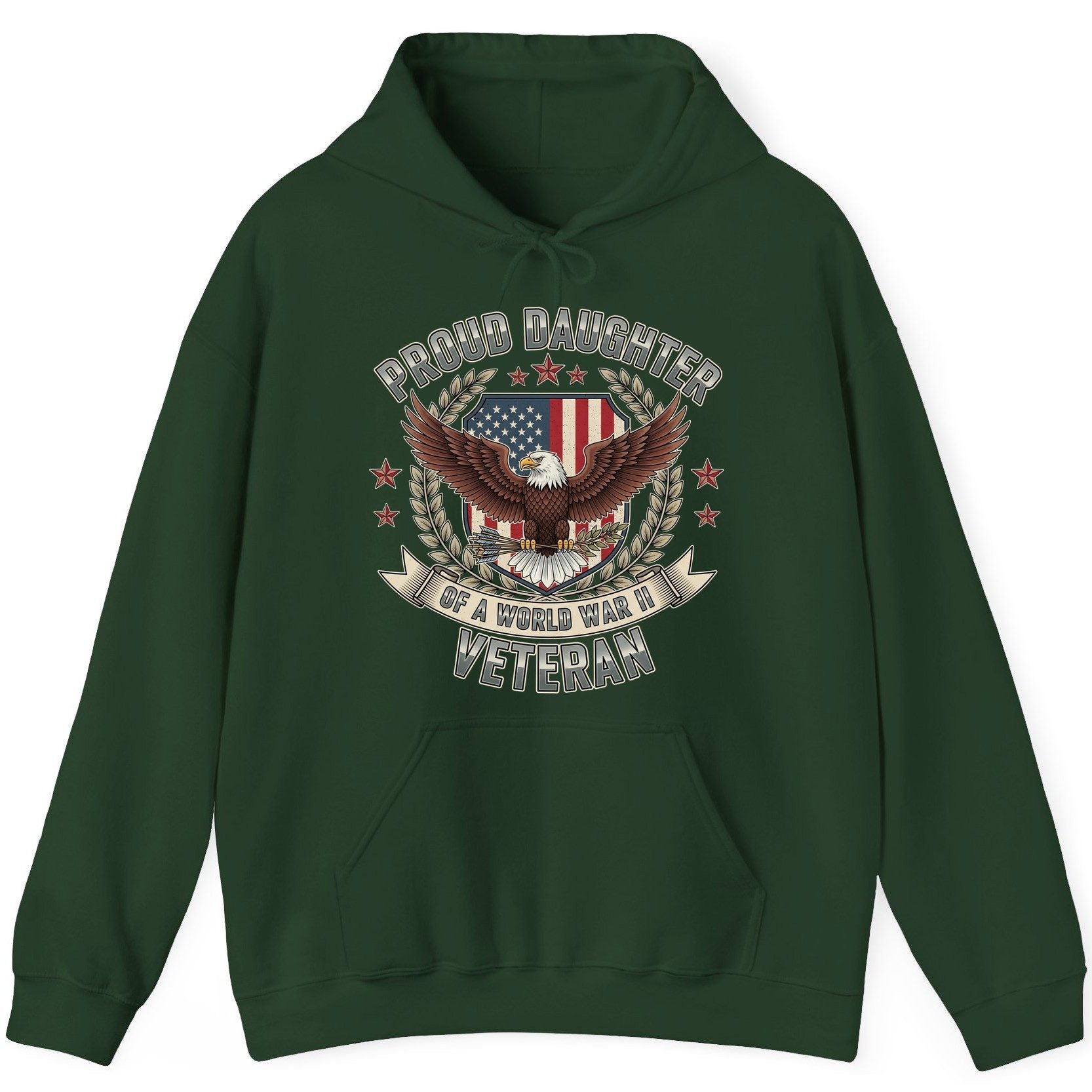Proud Daughter of a World War Ii Veteran wwii veteran Hoodie Forest Green product mockup