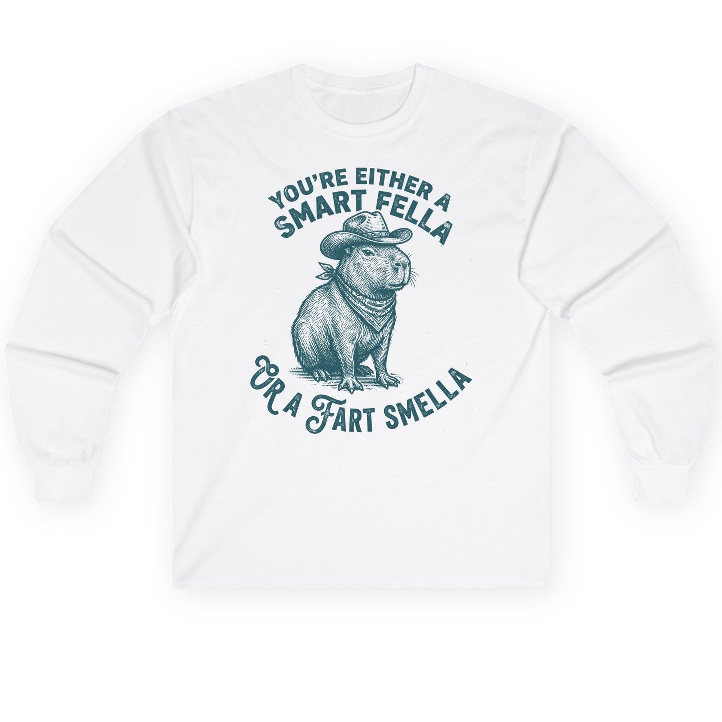 You're Either a Smart Fella or a Fart Smella capybara Long Sleeve Tee White product mockup