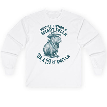 You're Either a Smart Fella or a Fart Smella capybara Long Sleeve Tee White product mockup
