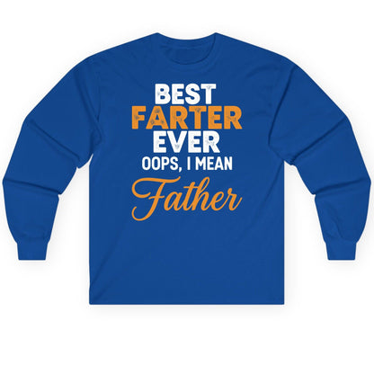 Best Farter Ever Oops, I Mean Father fatherhood humor Long Sleeve Tee Royal product mockup
