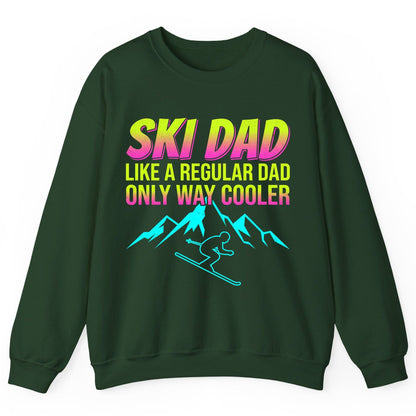 Ski Dad Like a Regular Dad Only Way Cooler skiing Sweatshirt Forest Green product mockup