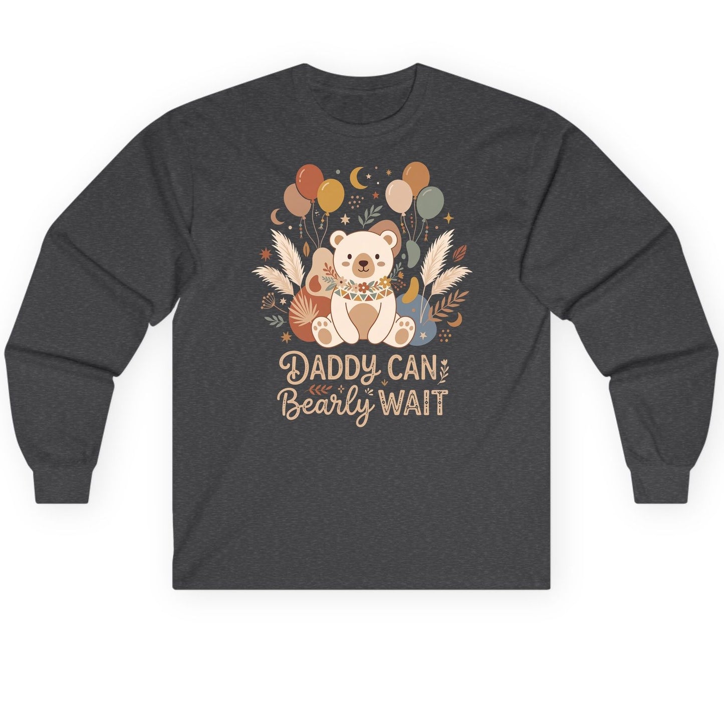 Daddy Can Bearly Wait Baby Shower Long Sleeve Tee - product mockup - Dark Heather