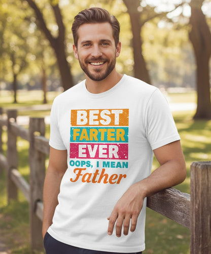 Best Farter Ever Oops, I Mean Father dad jokes T-Shirt White lifestyle mockup