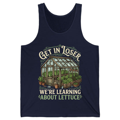 GET IN LOSER WE'RE Learning ABOUT Lettuce Funny Gardening Tank Top - product mockup - Navy