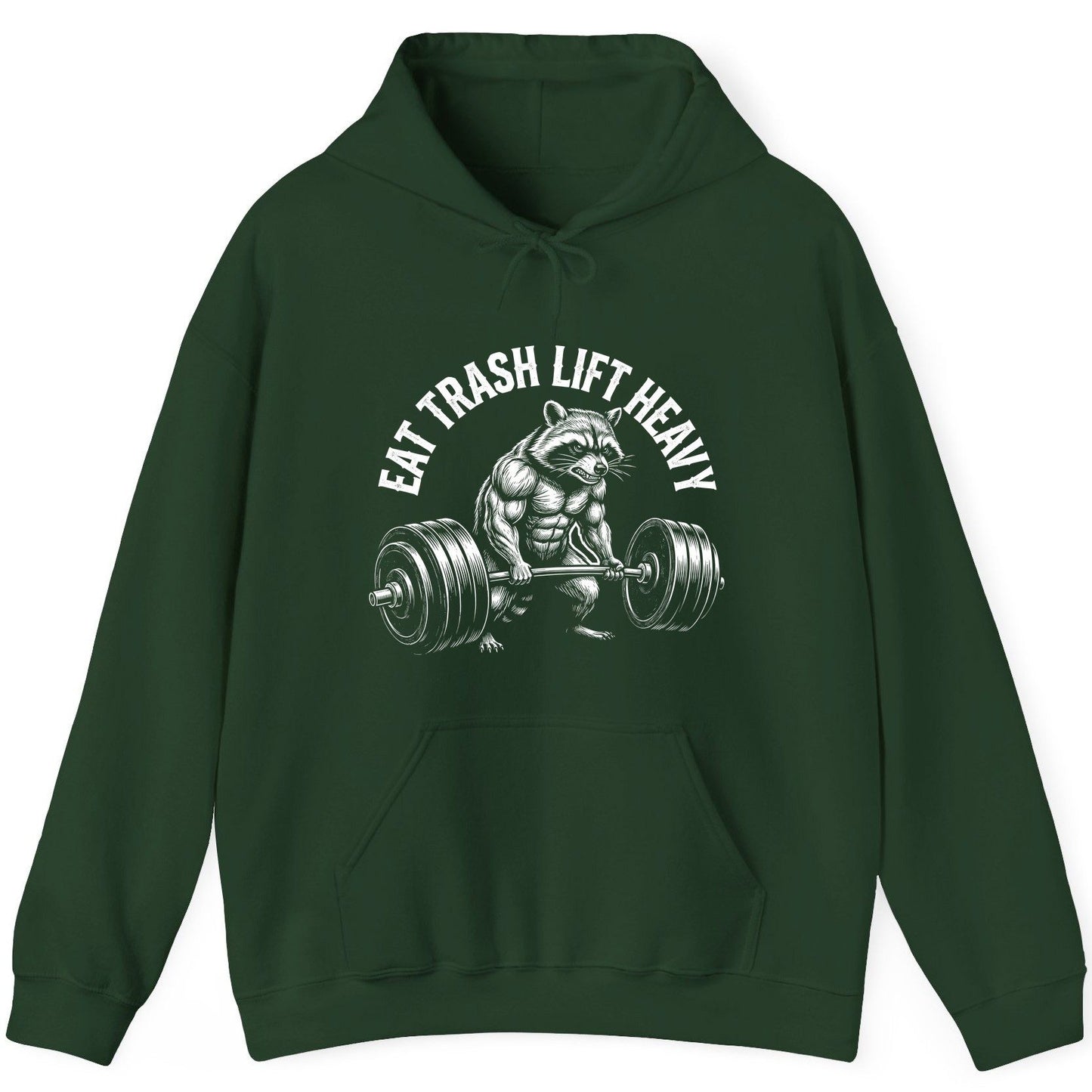Eat Trash Lift Heavy raccoon Hoodie Forest Green product mockup