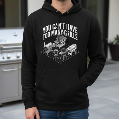 You Can't Have Too Many Grills BBQ Design Hoodie - Black