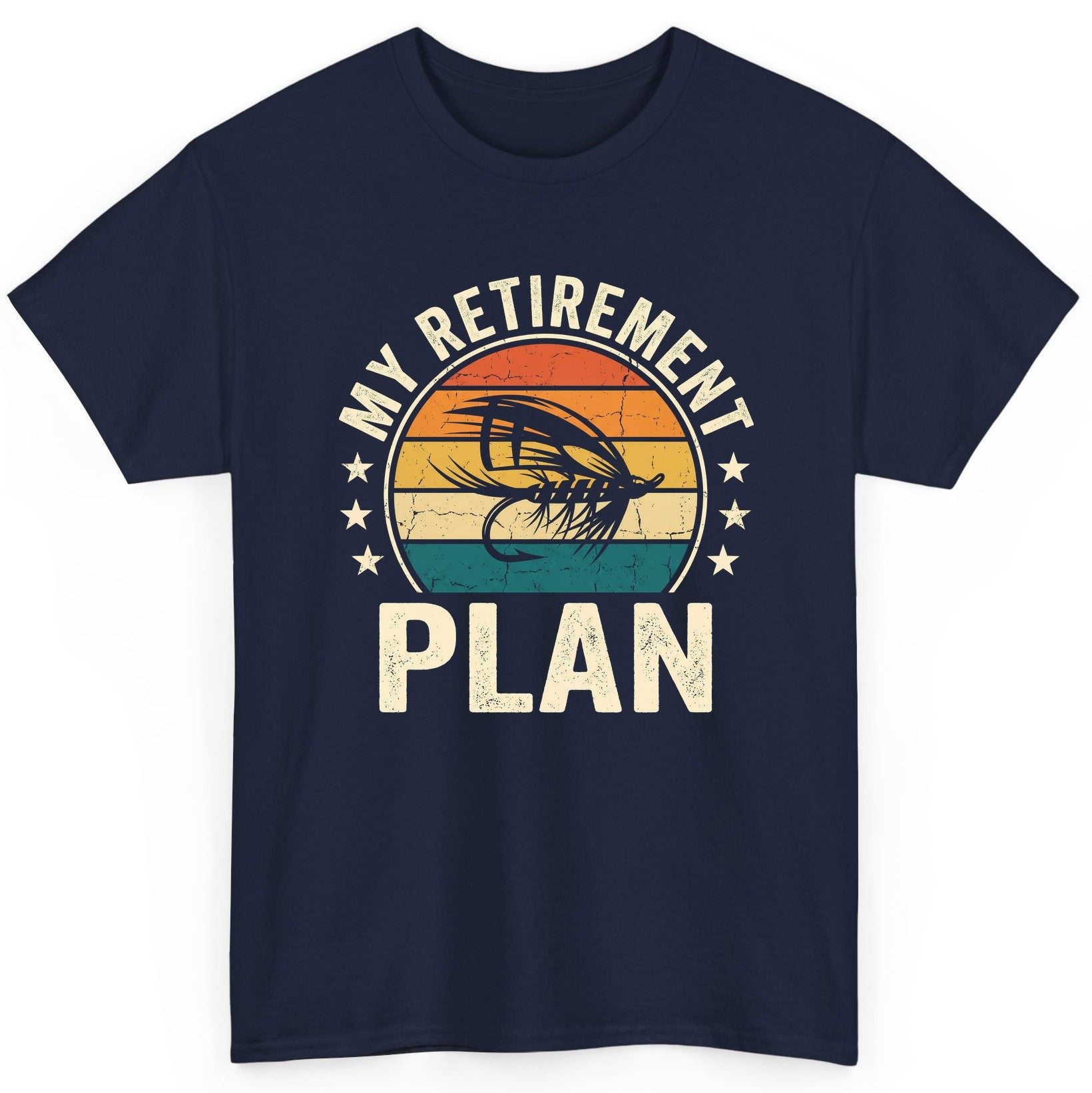 My Retirement Plan fly fishing T-Shirt Navy product mockup