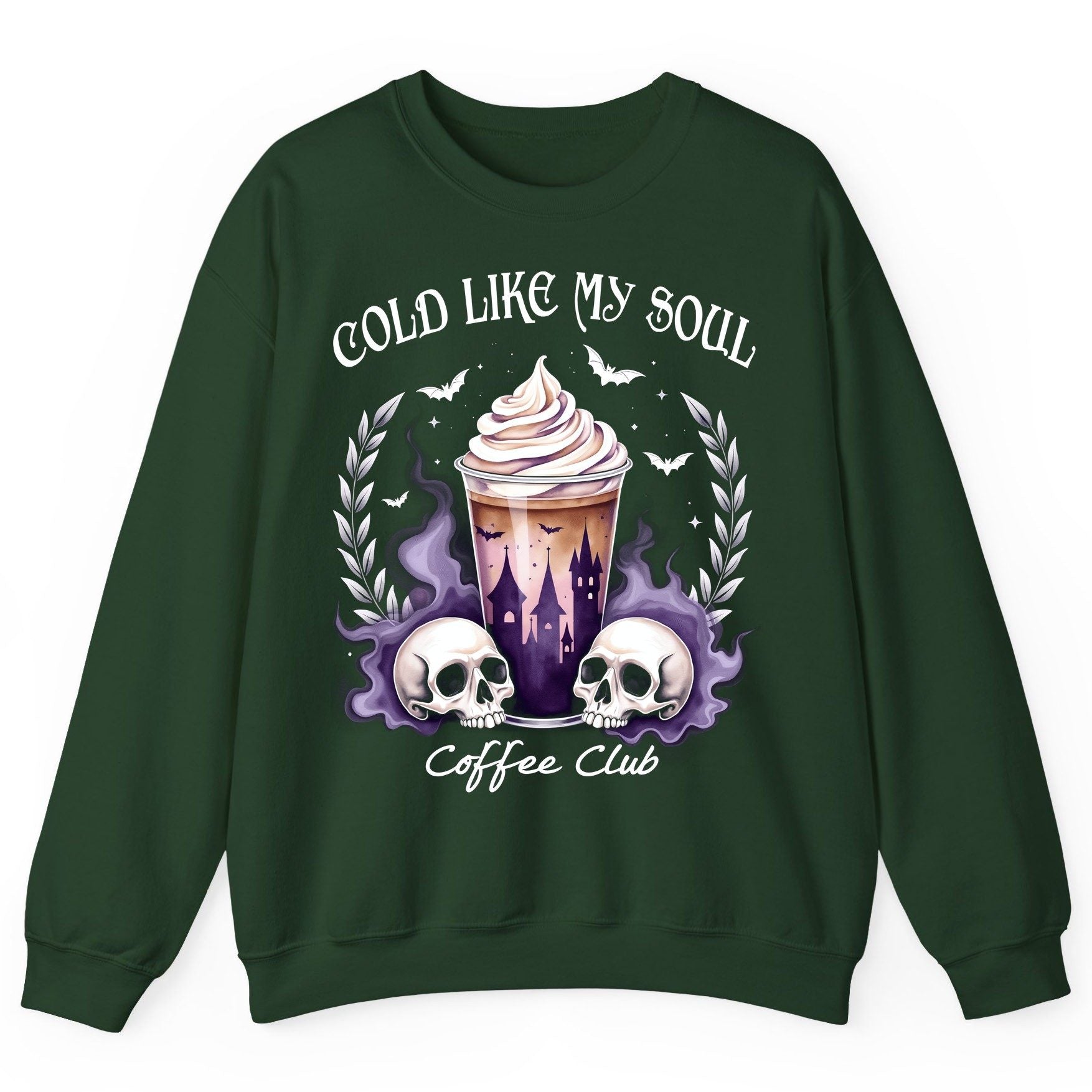 Cold Like My Soul Coffee Club gothic iced coffee Sweatshirt Forest Green product mockup