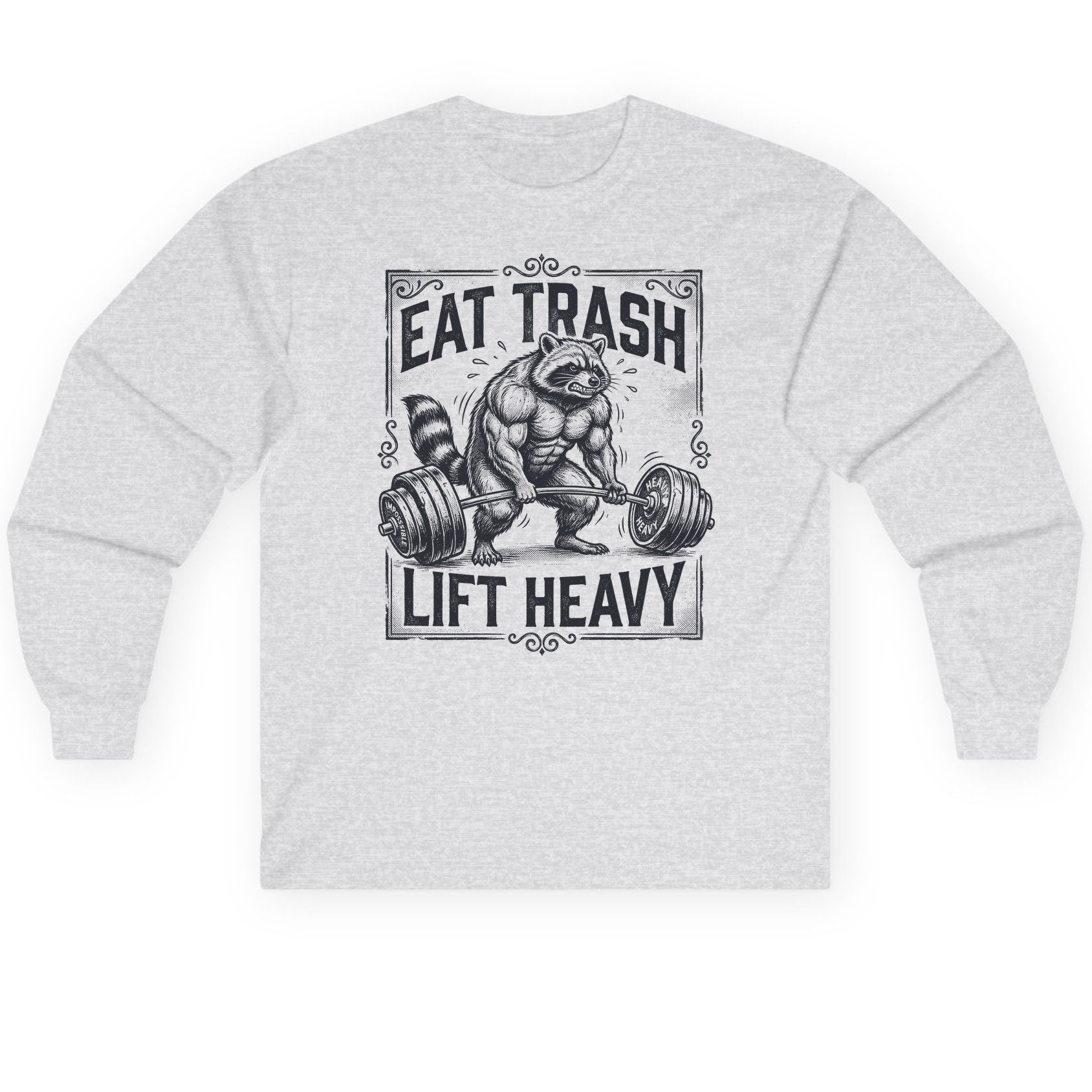 Eat Trash Lift Heavy raccoon Long Sleeve Tee Ash product mockup