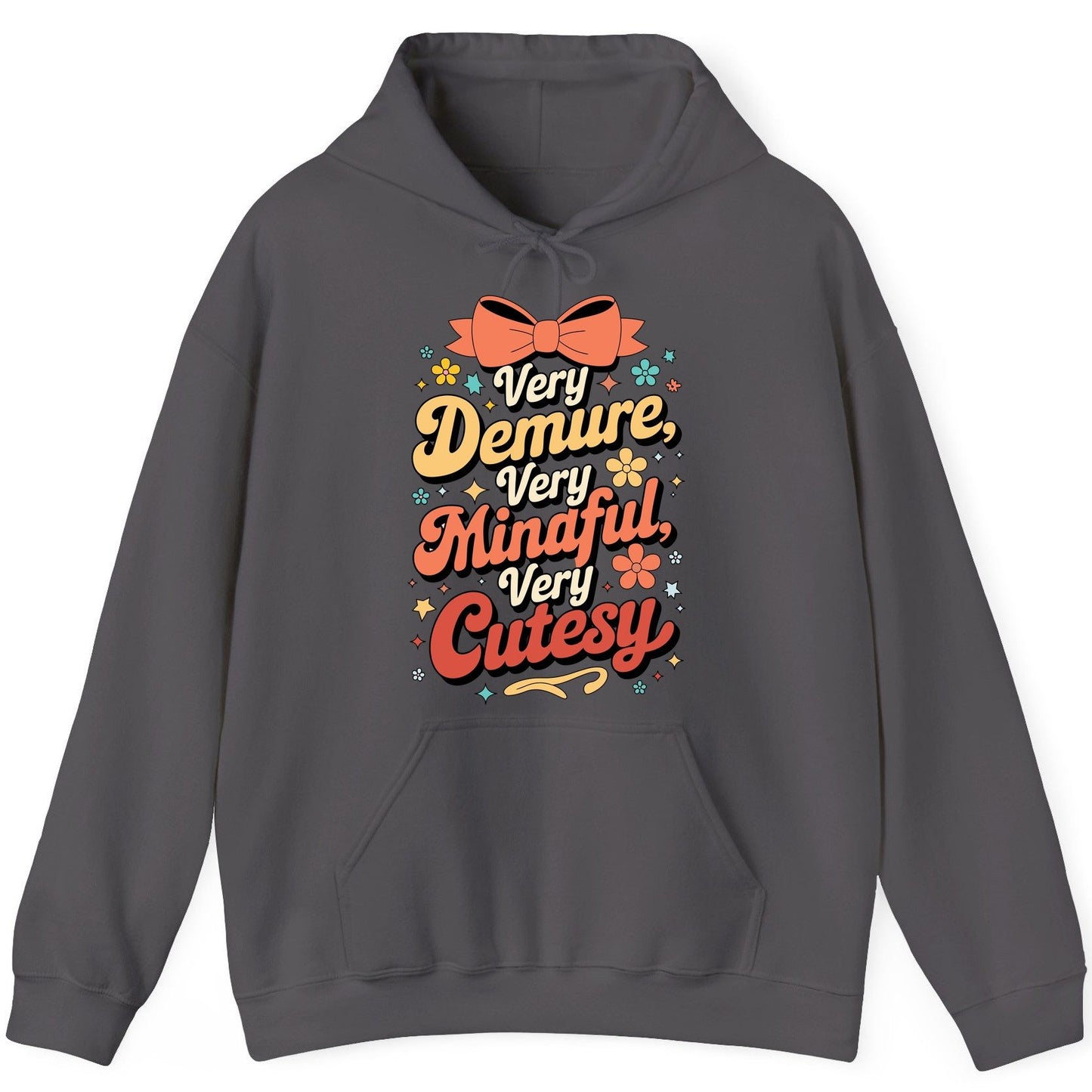 Very Demure, Very Mindful, Very Cutesy positive affirmations Hoodie Charcoal product mockup