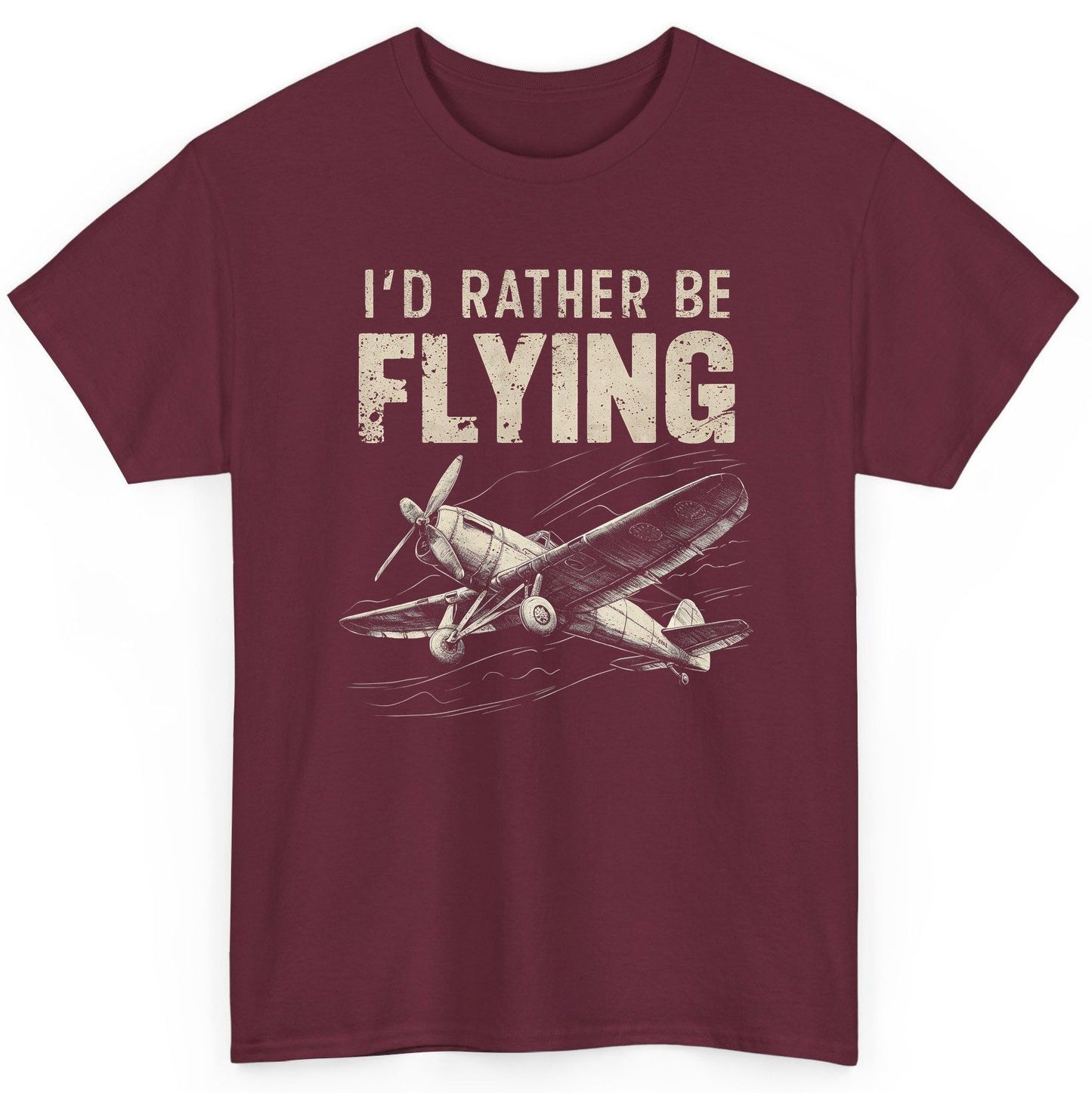 I'd Rather Be Flying vintage propeller plane T-Shirt Maroon product mockup