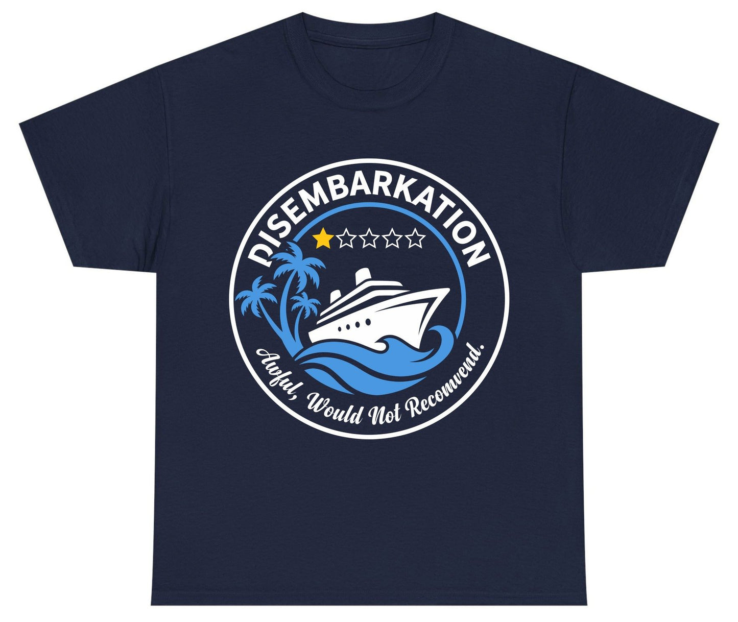 Disembarkation Awful, Would Not Recommend cruising Youth T-Shirt Navy product mockup