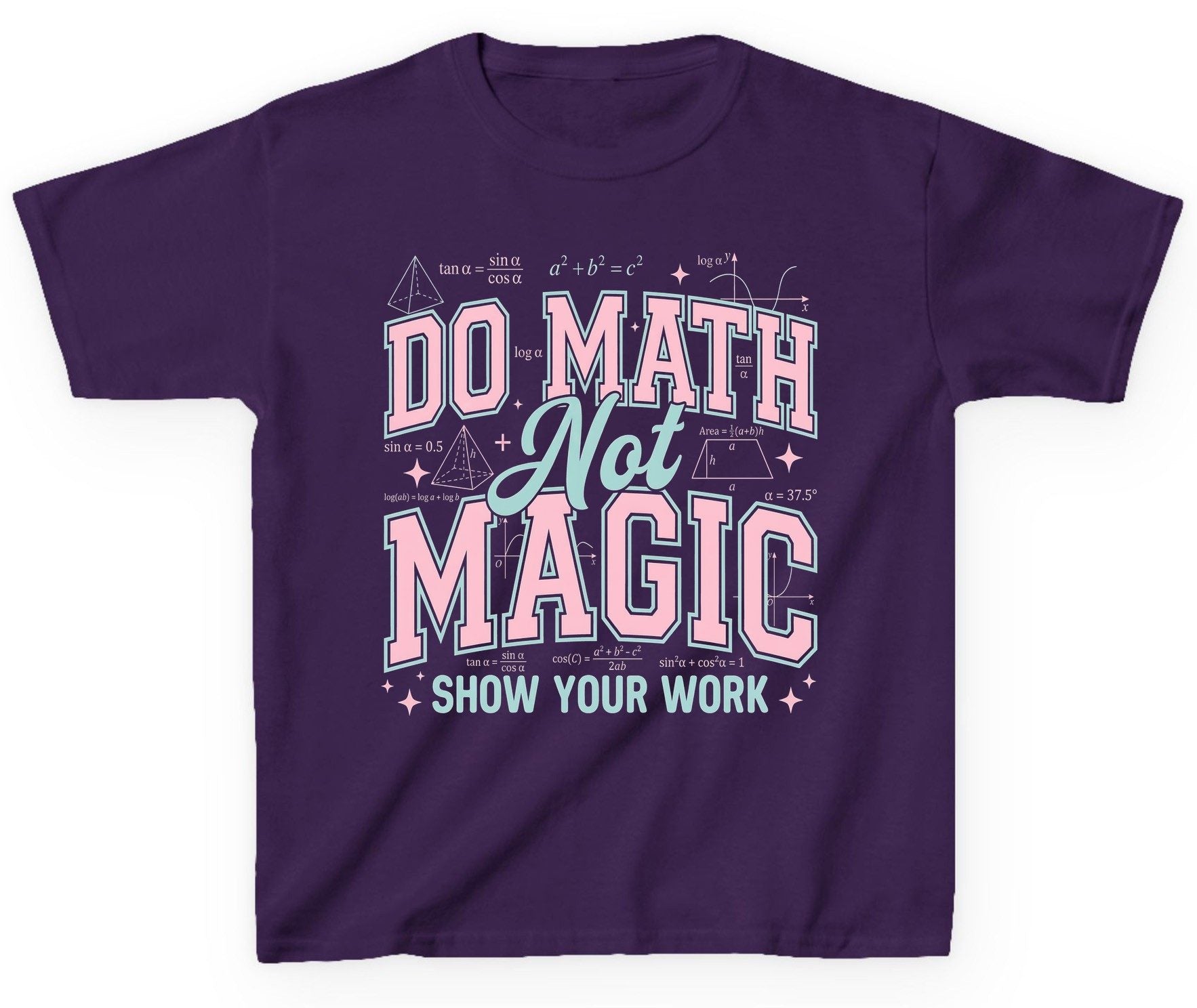 Do Math Not Magic Show Your Work Retro Teachers Youth T-Shirt - product mockup - Purple