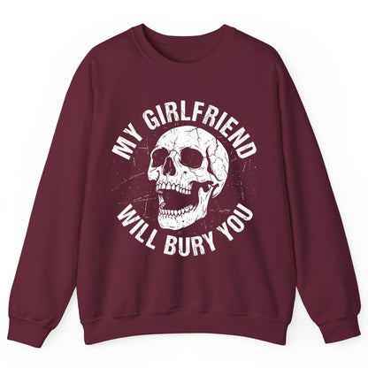 My Girlfriend Will Bury You skull Sweatshirt Maroon product mockup