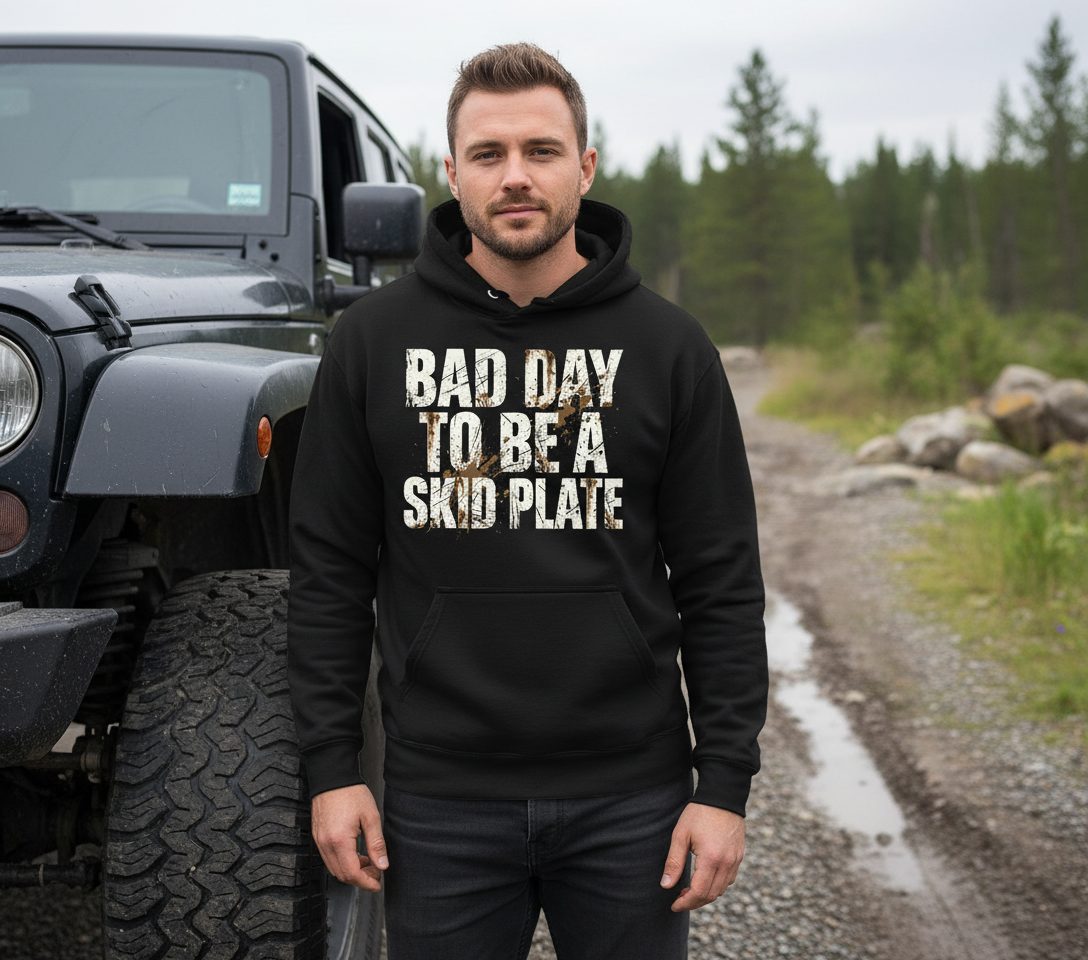 BAD DAY TO BE a SKID PLATE Funny Off-Roading Hoodie - lifestyle model mockup - Black