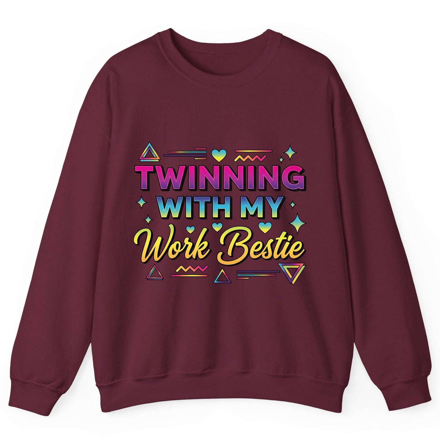 Twinning with My Work Bestie work bestie Sweatshirt Maroon product mockup