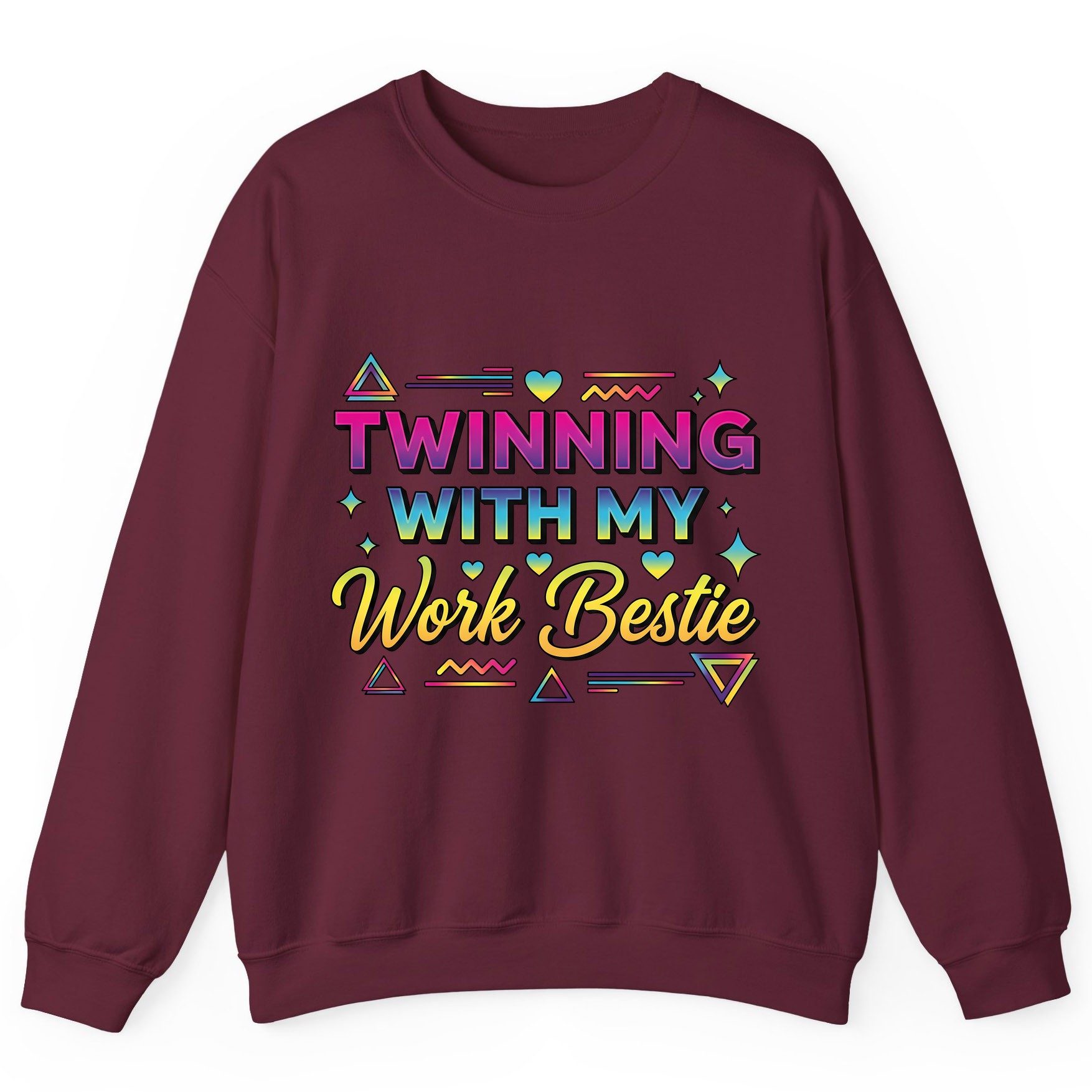 Twinning with My Work Bestie work bestie Sweatshirt Maroon product mockup