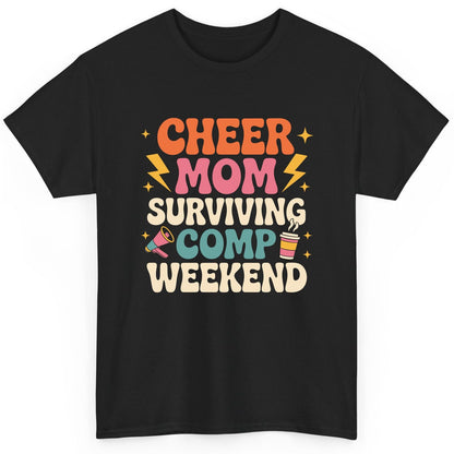 Cheer Mom Surviving Comp Weekend cheer mom T-Shirt Black product mockup