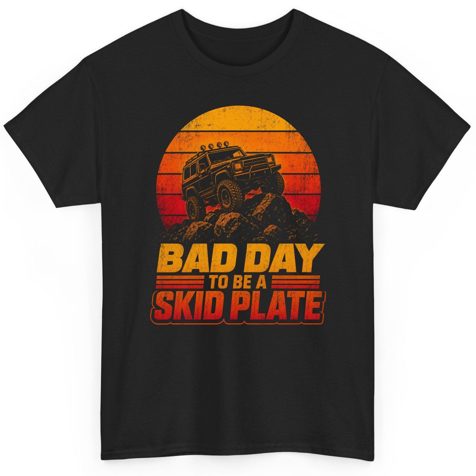 Bad Day to Be a Skid Plate Funny Off-Roading T-Shirt - product mockup - Black