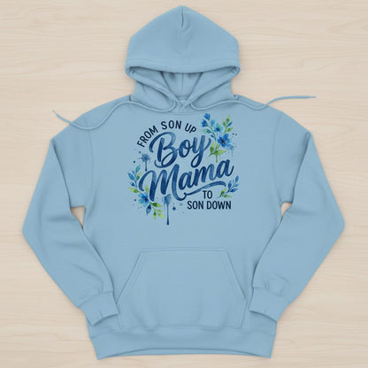 From Son Up Boy Mama to Son Down Moms Hoodie - product mockup - Light Blue