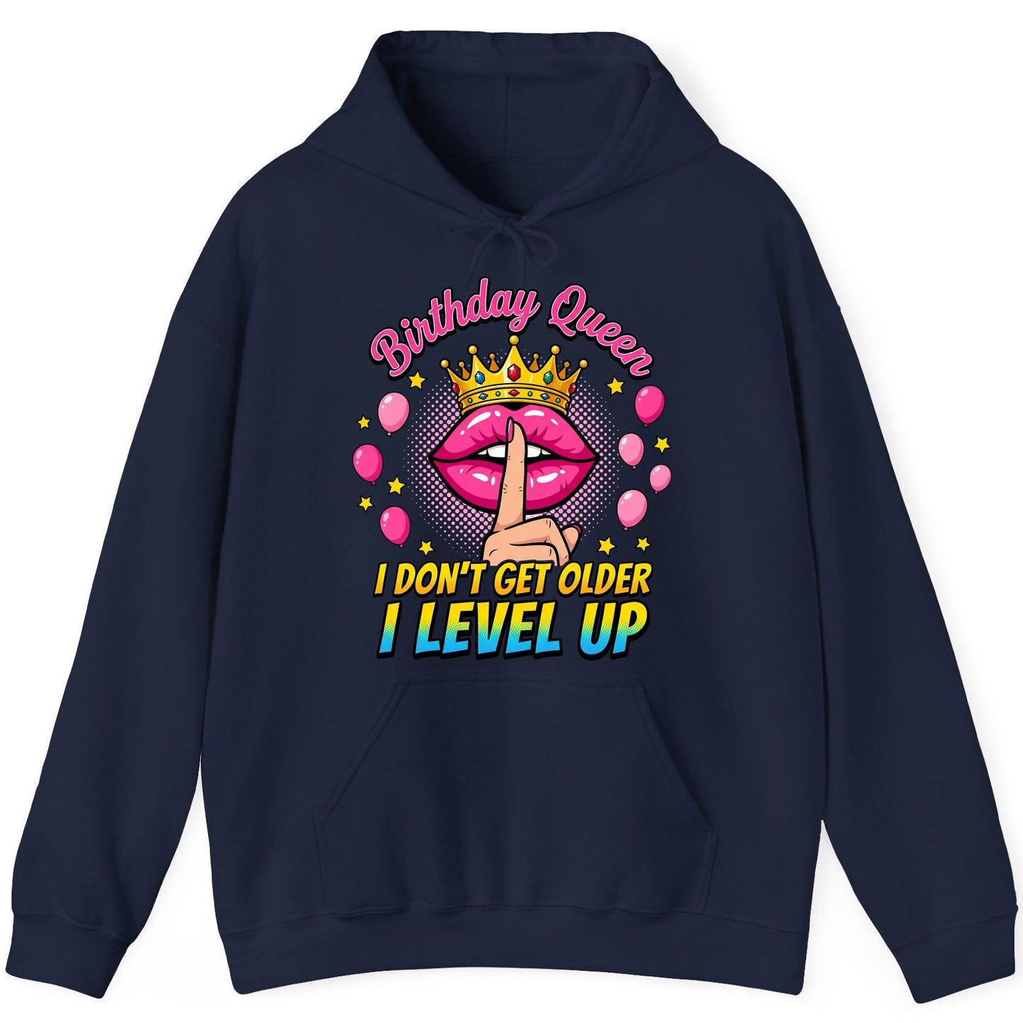 Birthday Queen I Don't Get Older I Level Up gamer birthday Hoodie Navy product mockup