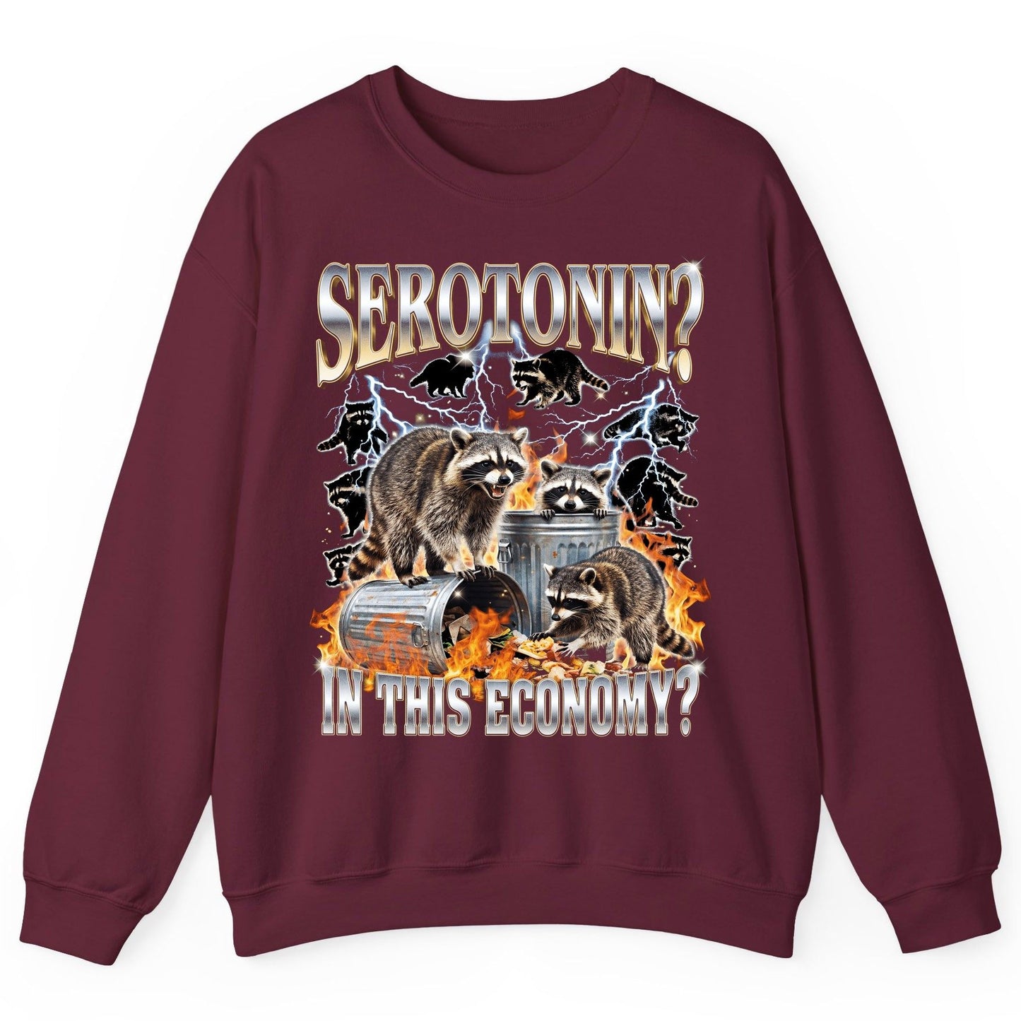 Serotonin in This Economy? raccoons Sweatshirt Maroon product mockup