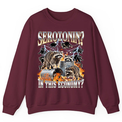 Serotonin in This Economy? raccoons Sweatshirt Maroon product mockup