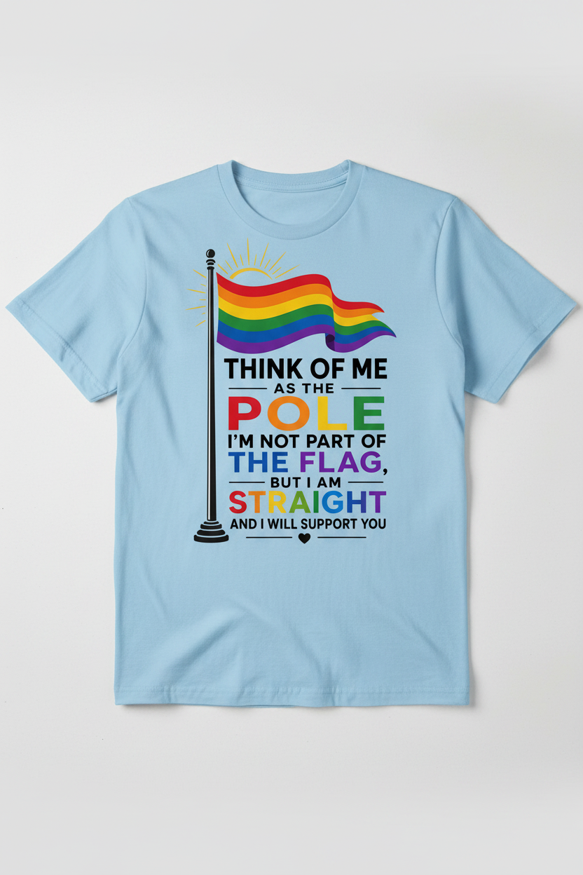 Straight Ally Pride Flag Pole Support Design T-Shirt - Light Blue