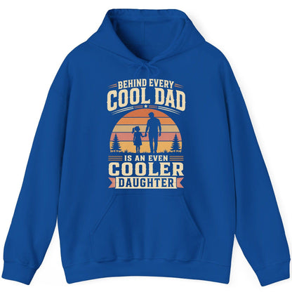 Behind Every Cool Dad Is an Even Cooler Daughter father and daughter Hoodie Royal product mockup