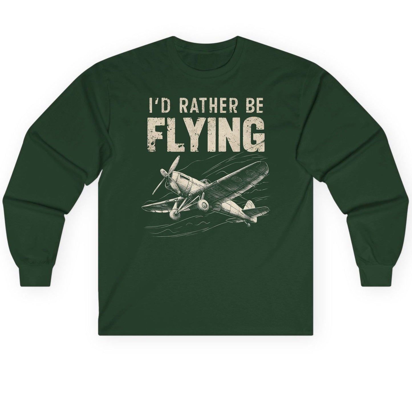 I'd Rather Be Flying vintage propeller plane Long Sleeve Tee Forest Green product mockup