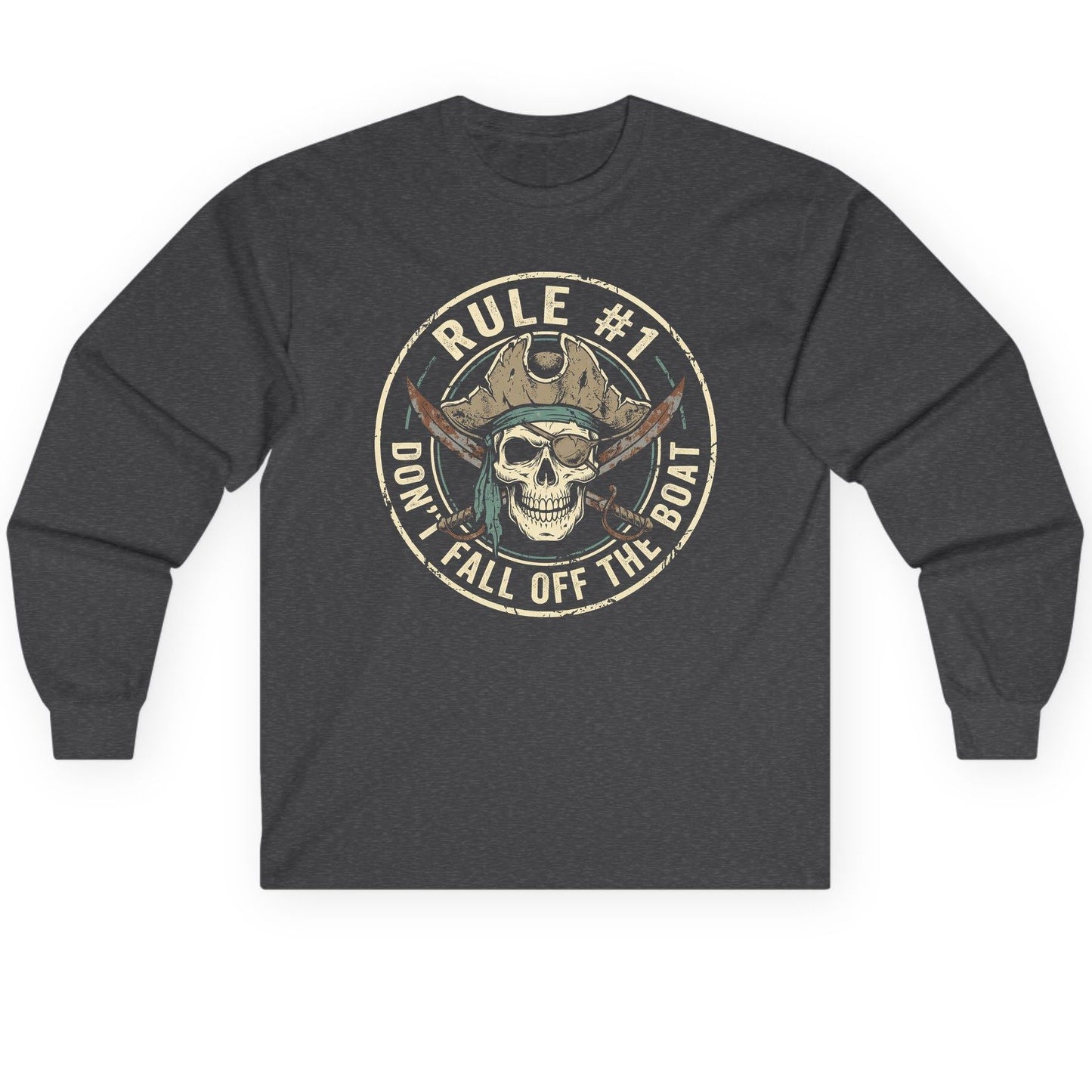 Rule 1 Don't Fall Off the Boat pirate Long Sleeve Tee Dark Heather product mockup