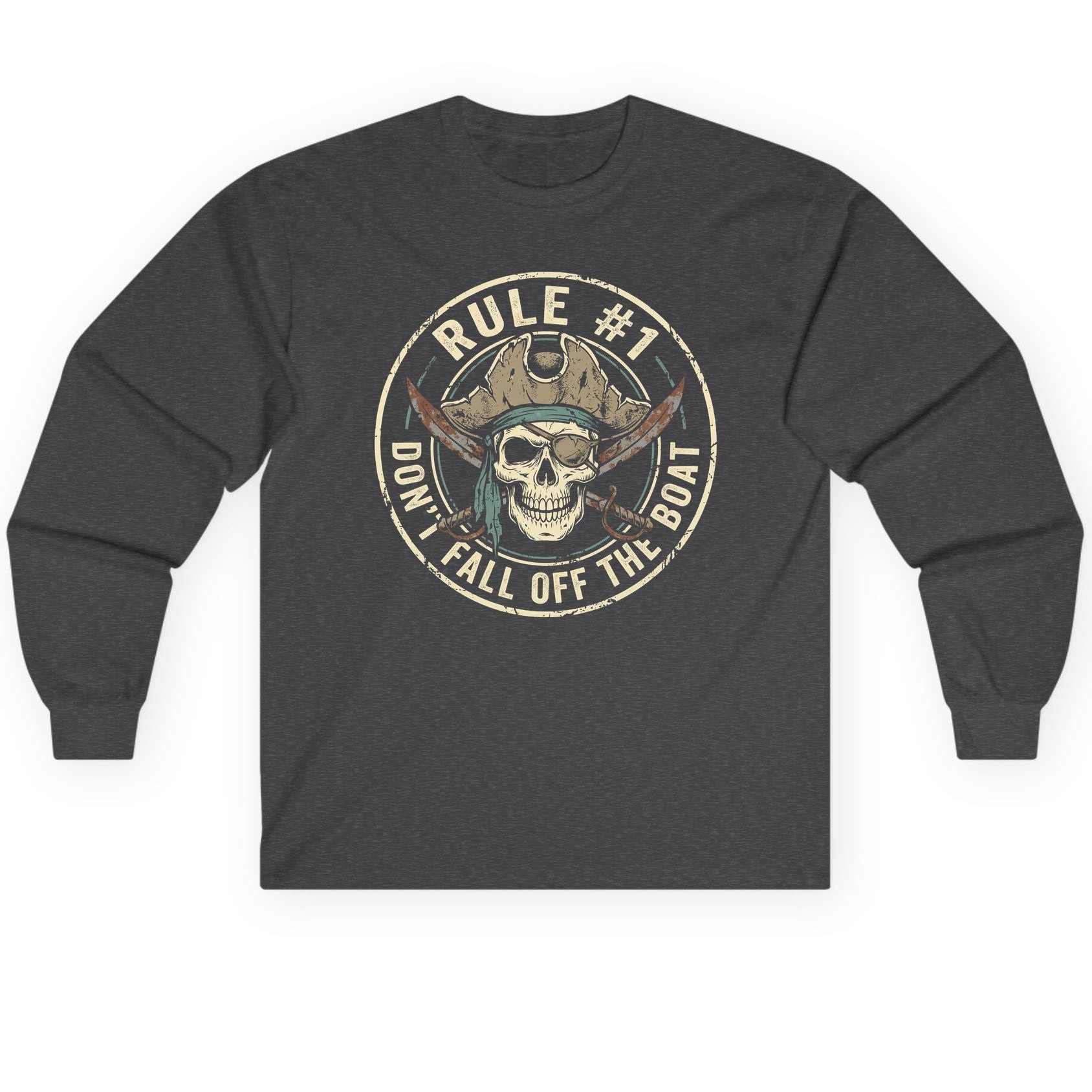 Rule 1 Don't Fall Off the Boat pirate Long Sleeve Tee Dark Heather product mockup