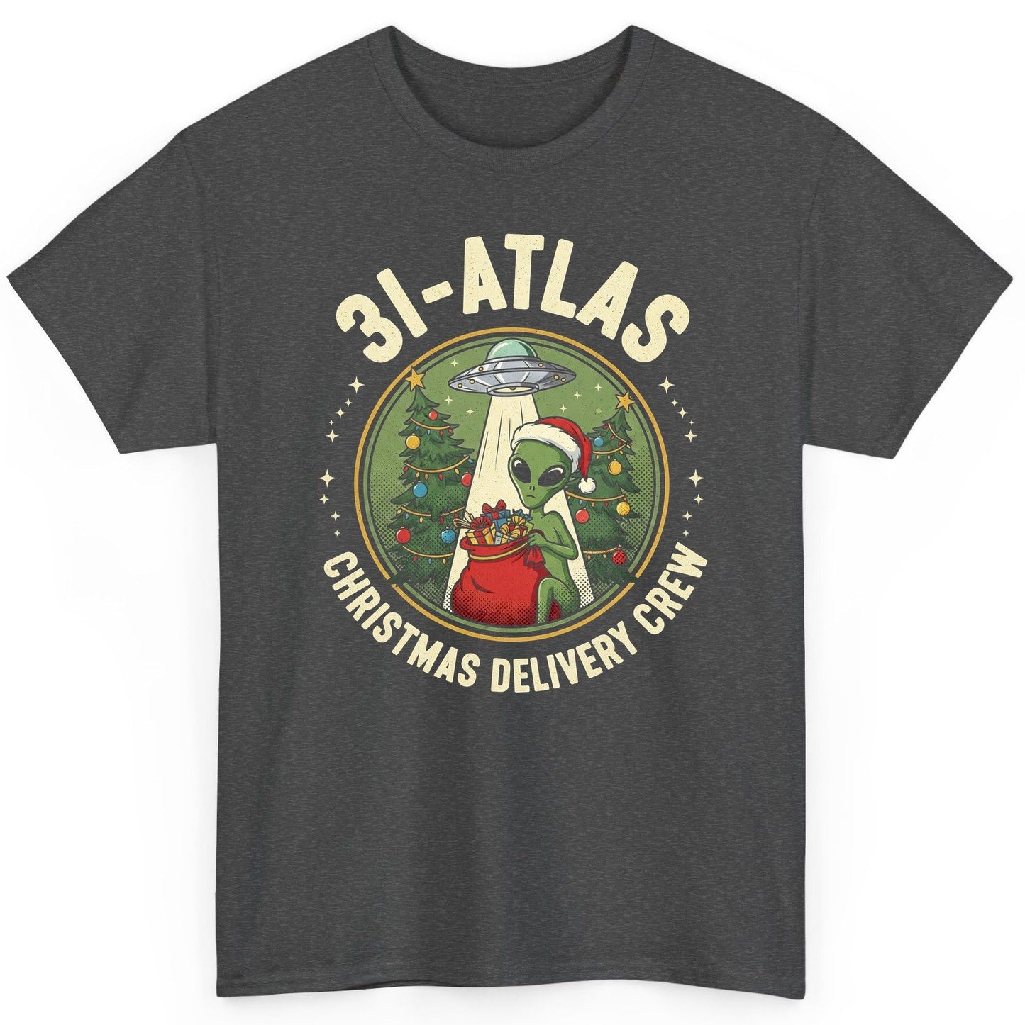 31-Atlas Christmas Delivery Crew alien Christmas T-Shirt Dark Heather product mockup