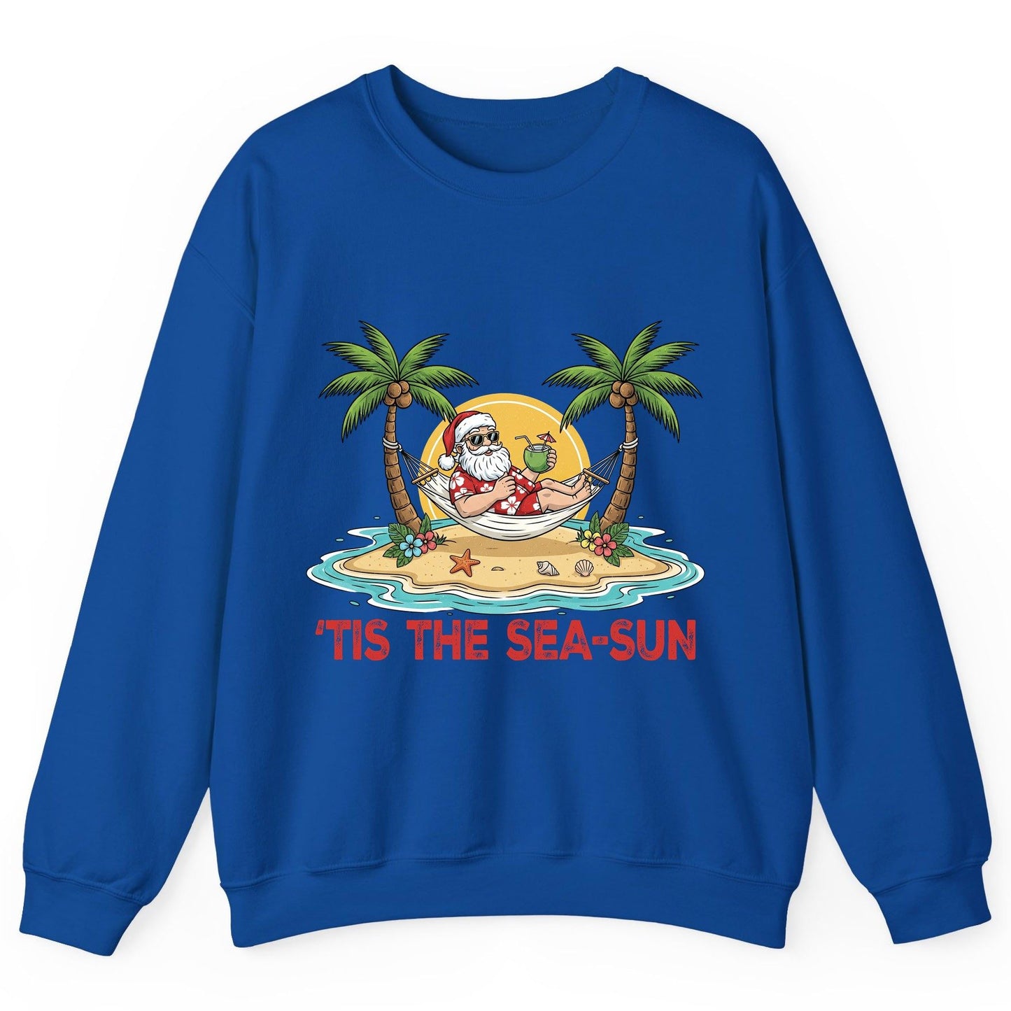 'Tis the Sea-Sun santa claus on a tropical vacation Sweatshirt Royal product mockup