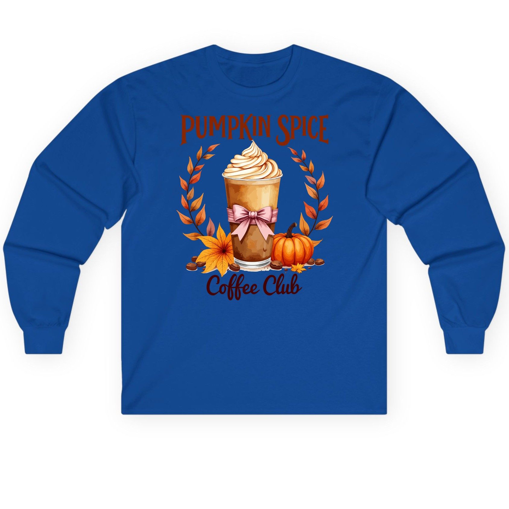 Pumpkin Spice Coffee Club pumpkin spice latte Long Sleeve Tee Royal product mockup