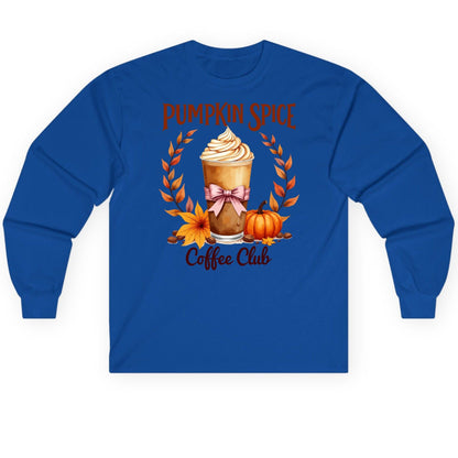Pumpkin Spice Coffee Club pumpkin spice latte Long Sleeve Tee Royal product mockup