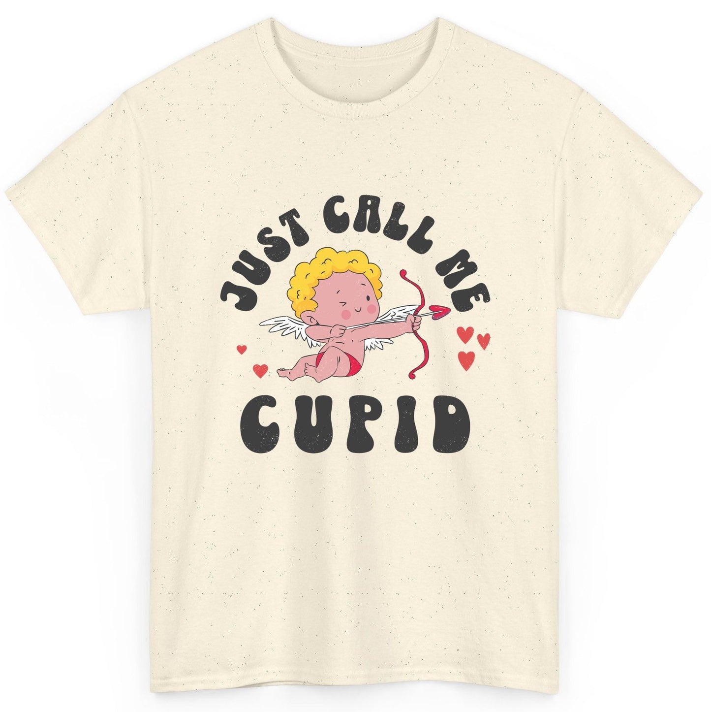 Just Call Me Cupid cupid T-Shirt Natural product mockup