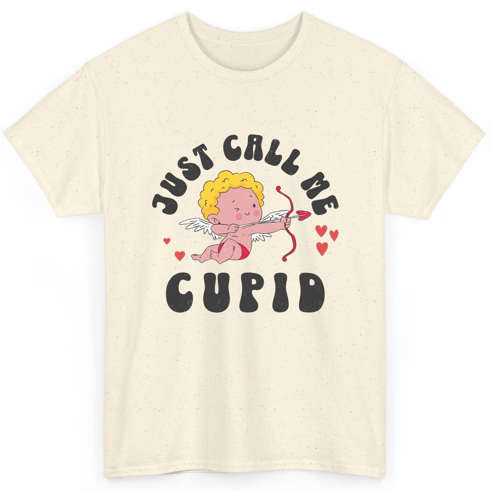 Just Call Me Cupid cupid T-Shirt Natural product mockup