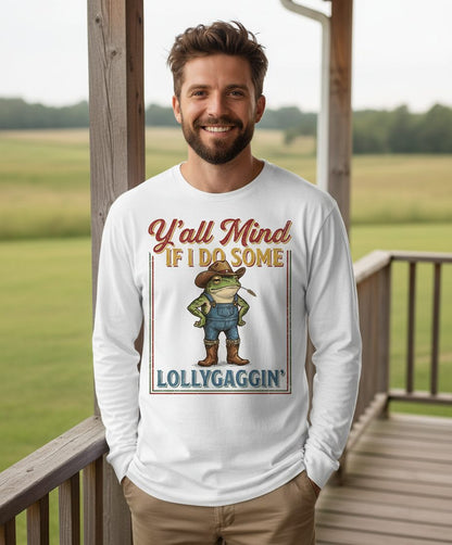 Y'all Mind If I Do Some Lollygaggin' Funny Cowboy Frog Long Sleeve Tee - lifestyle model mockup - White