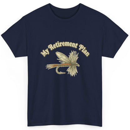 My Retirement Plan fly fishing T-Shirt Navy product mockup
