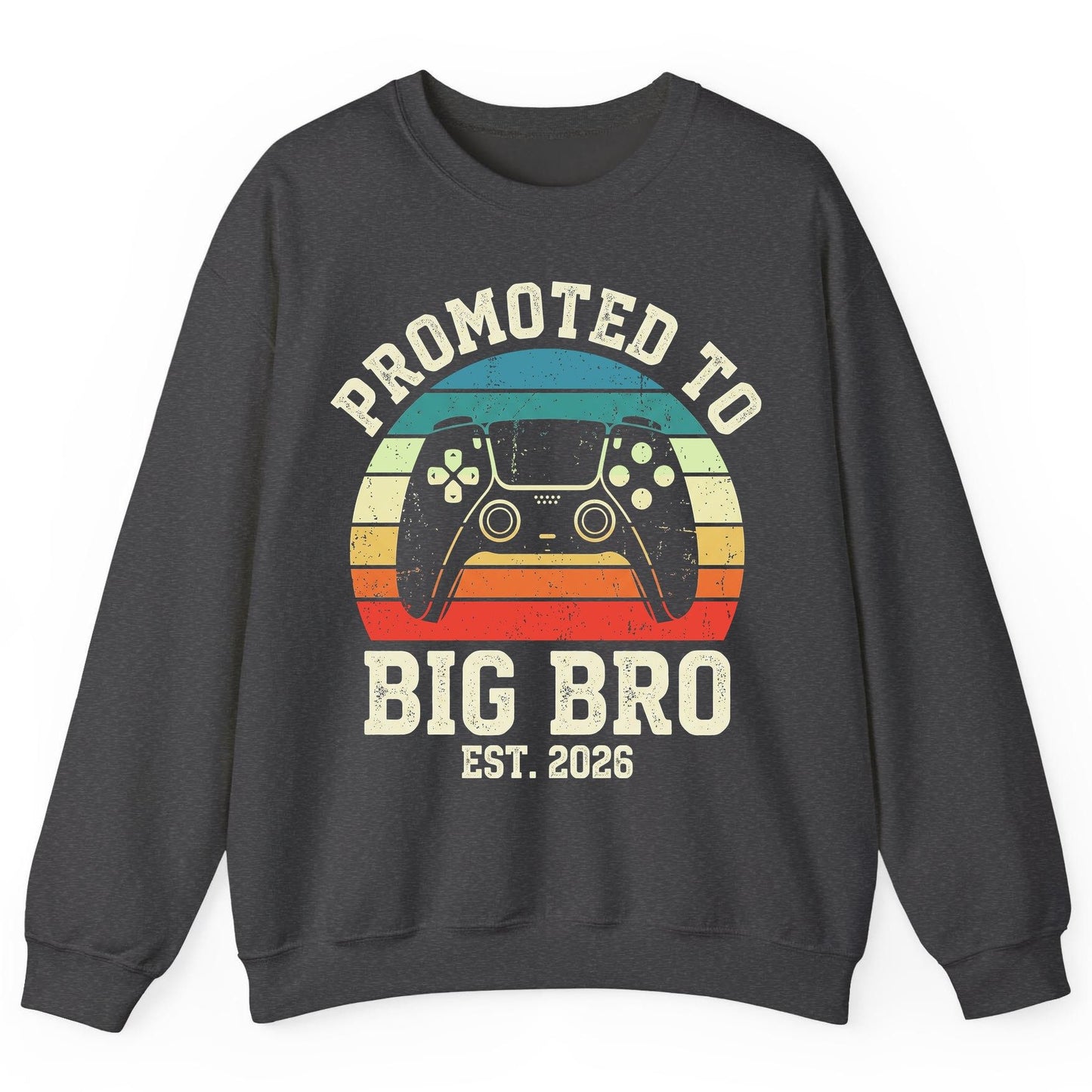 Promoted TO BIG BRO EST 2026 Retro Gaming Sweatshirt - product mockup - Dark Heather