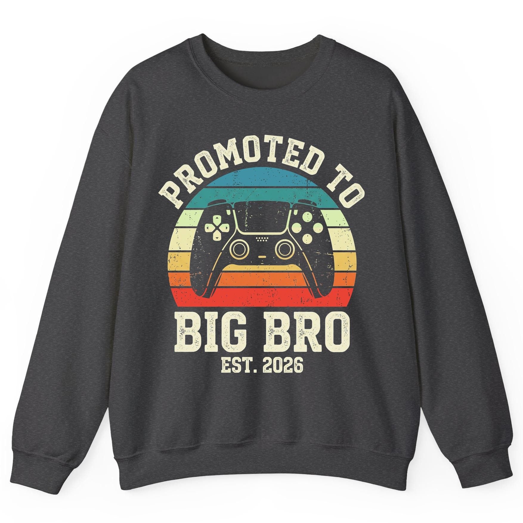 Promoted TO BIG BRO EST 2026 Retro Gaming Sweatshirt - product mockup - Dark Heather