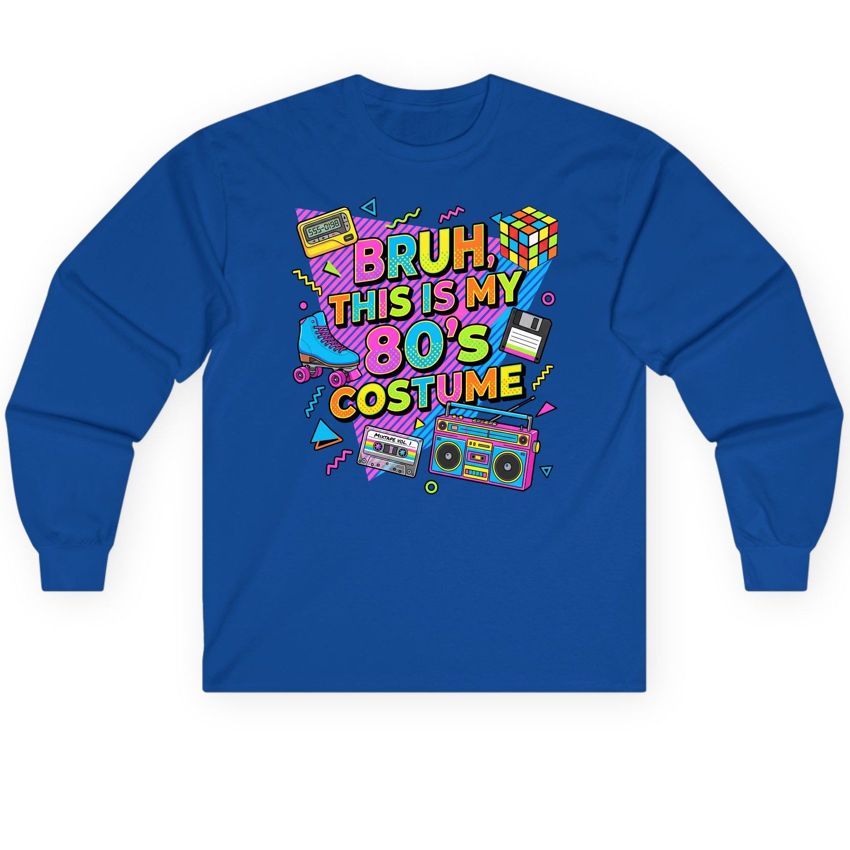 BRUH THIS IS MY 80'S Costume Funny Nostalgia Long Sleeve Tee - product mockup - Royal