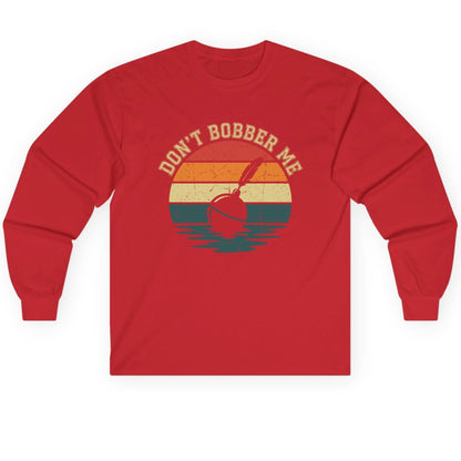 Don't Bobber Me fishing Long Sleeve Tee Red product mockup